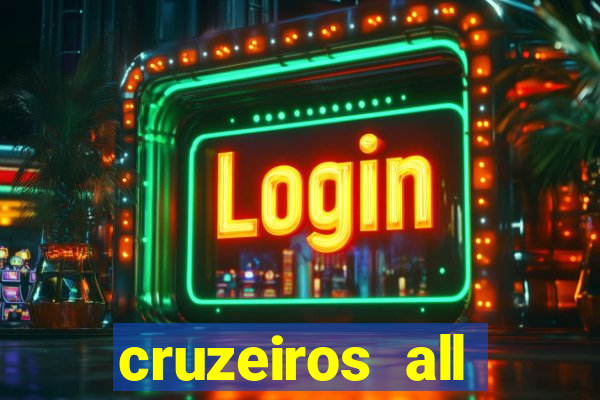 cruzeiros all inclusive 2024 saindo de santos